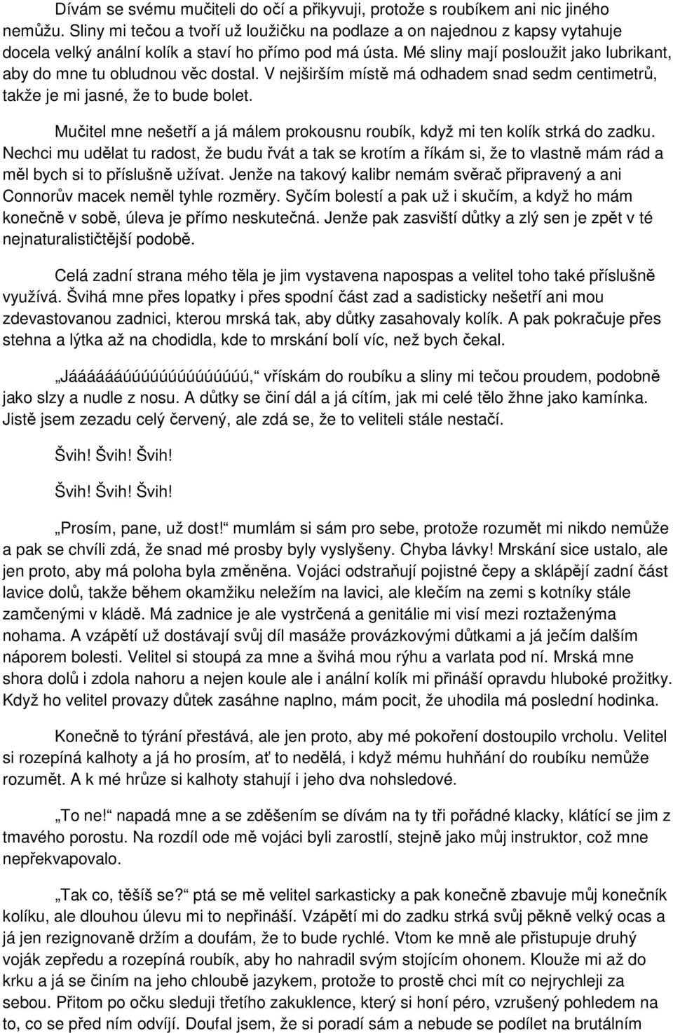 Velký péro švihne