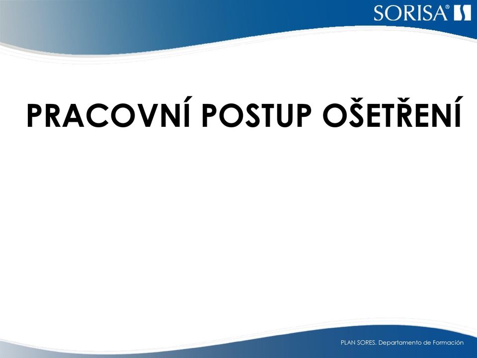 OŠETŘENÍ