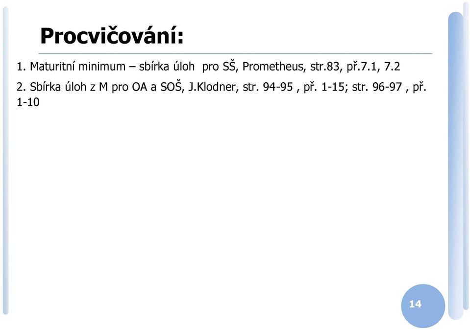 Pometheus, st.83, př.7.1, 7.