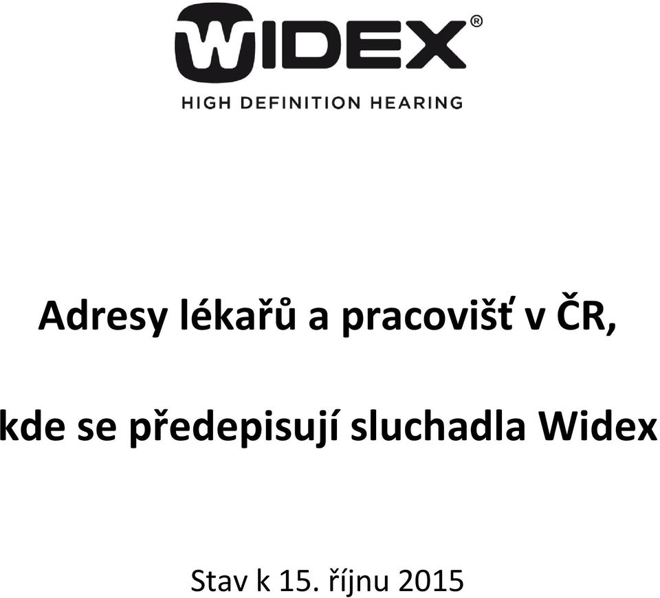 se předepisují