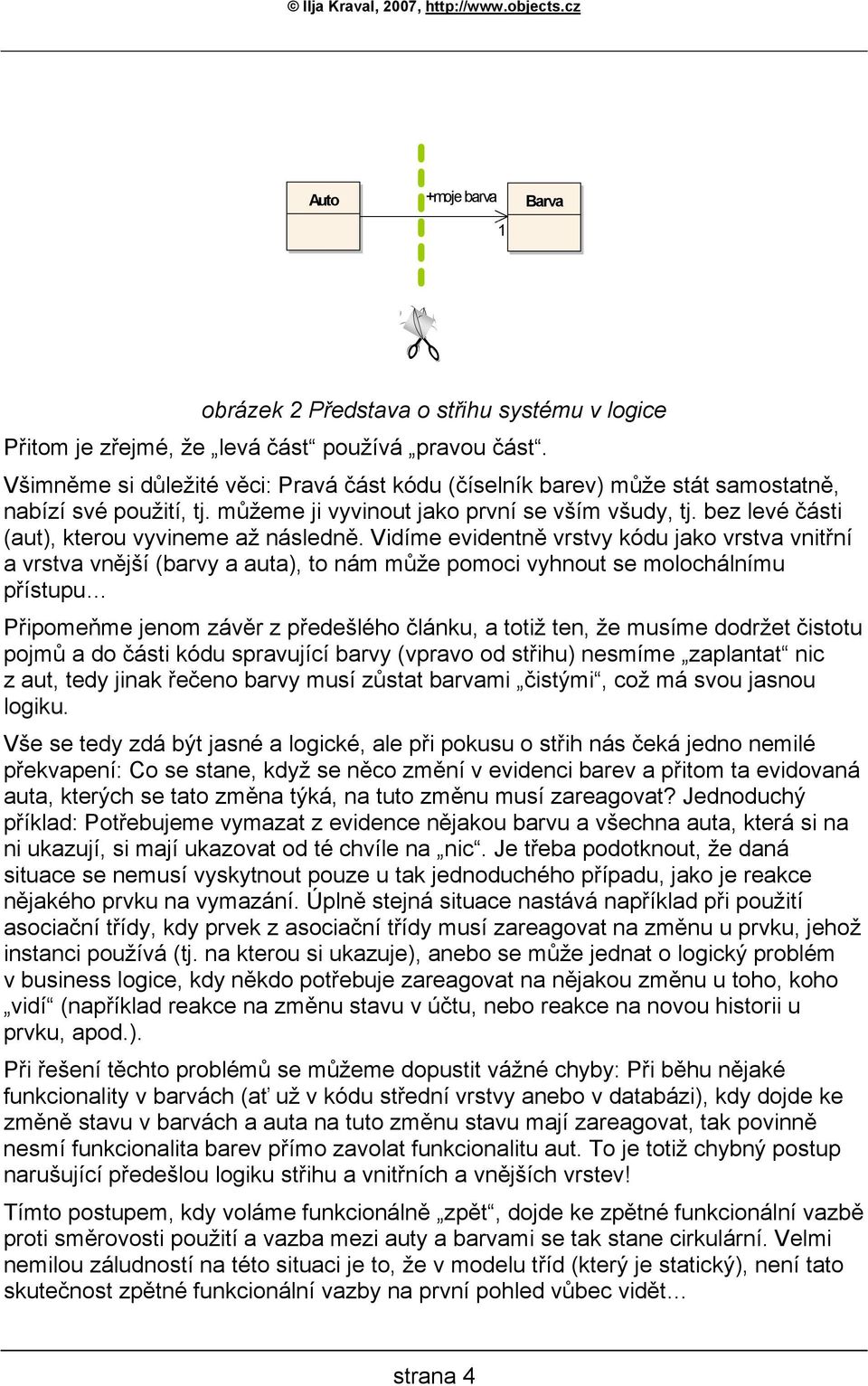 bez levé části (aut), kterou vyvineme až následně.