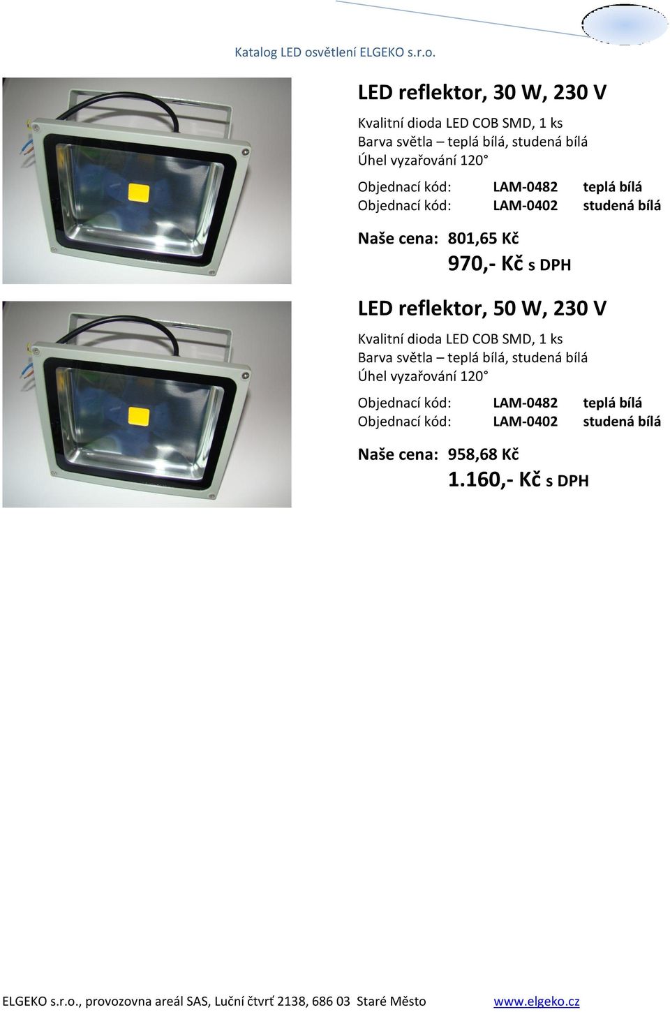 s DPH LED reflektor, 50 W, 230 V Kvalitní dioda LED COB SMD, 1 ks, studená bílá Úhel