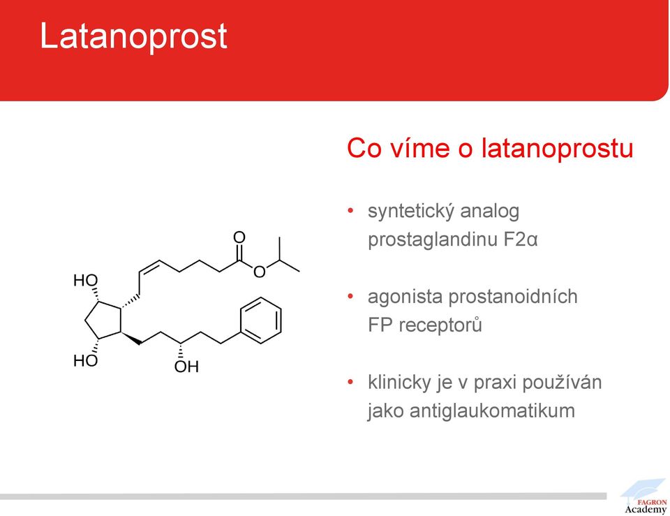 agonista prostanoidních FP receptorů