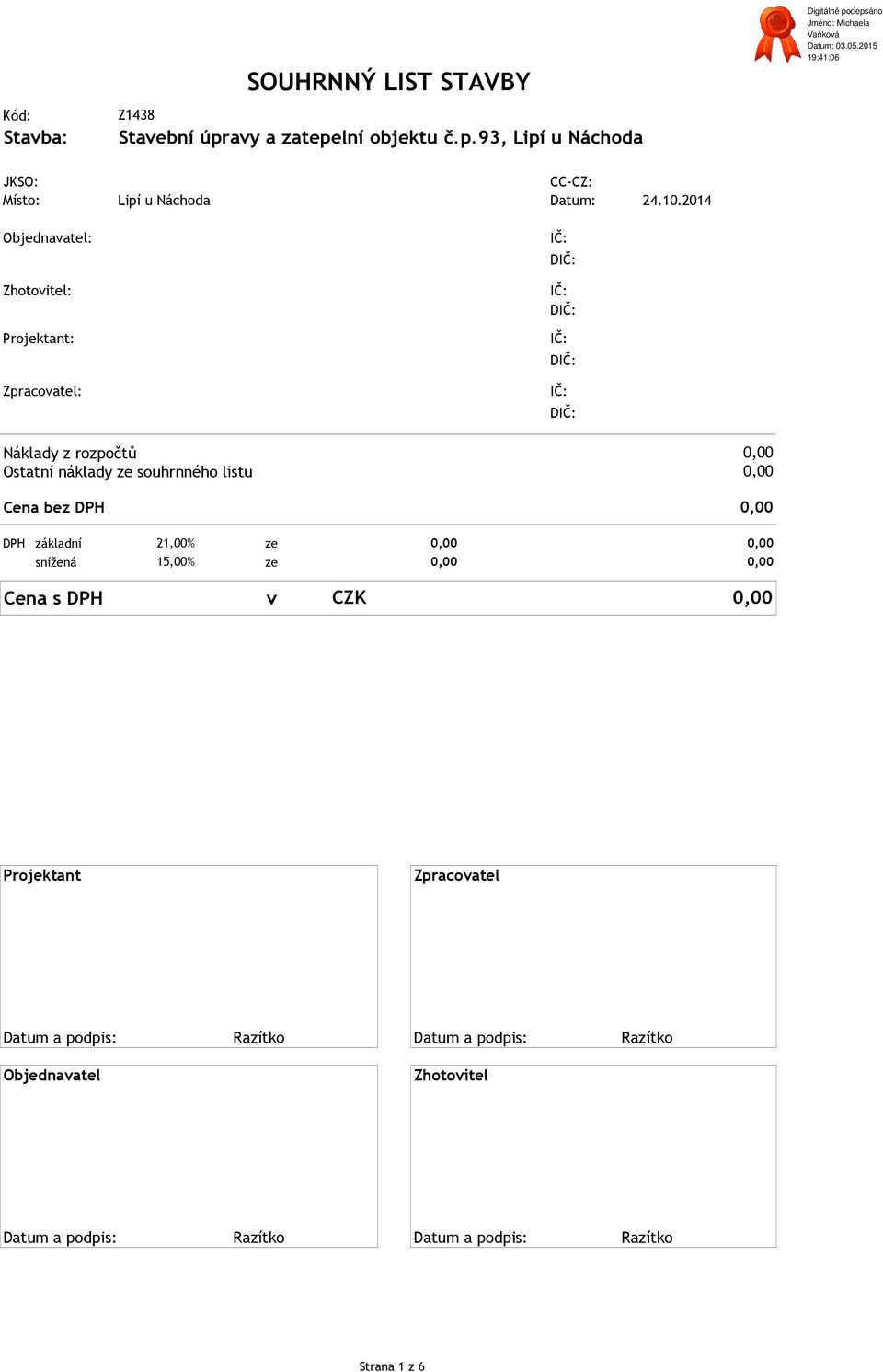 Ostatní náklady ze souhrnného listu Cena bez DPH DPH základní snížená 21,00% ze