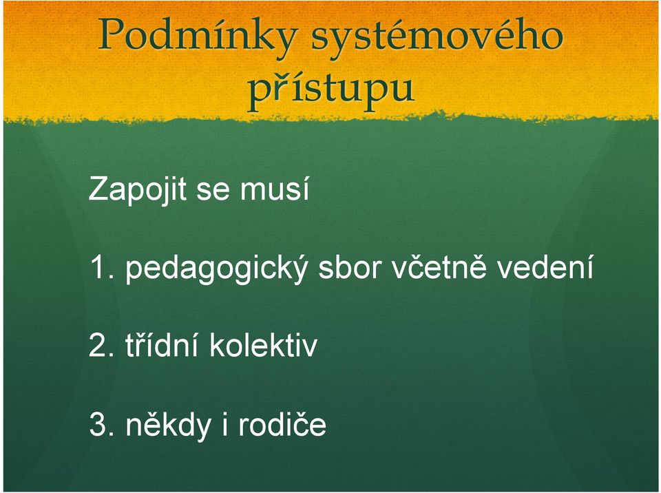 pedagogický sbor včetně