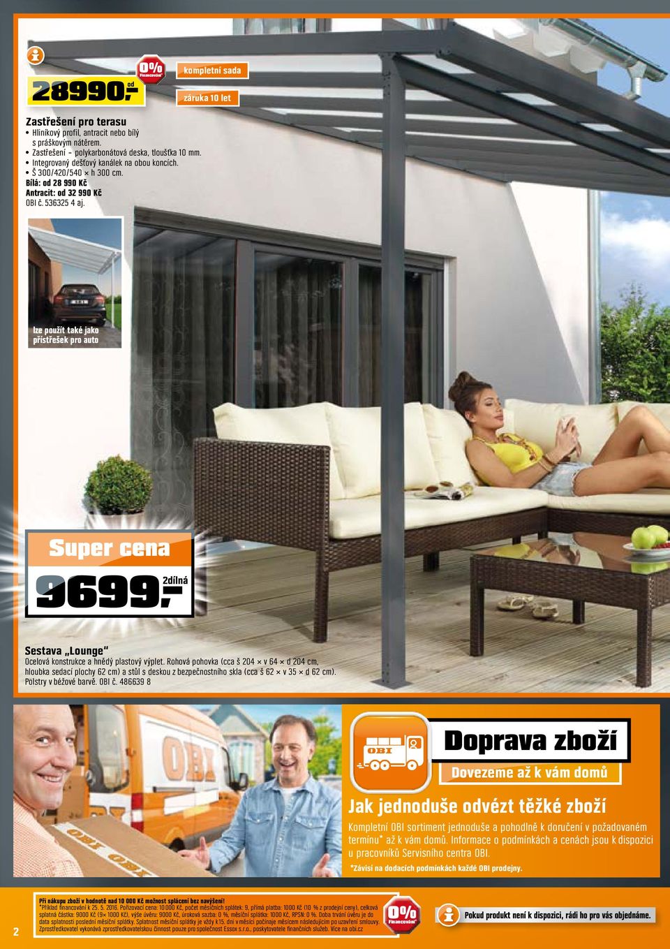 kompletní sada záruka 0 let lze použít také jako přístřešek pro auto 9699 dílná Sestava Lounge Ocelová konstrukce a hnědý plastový výplet.