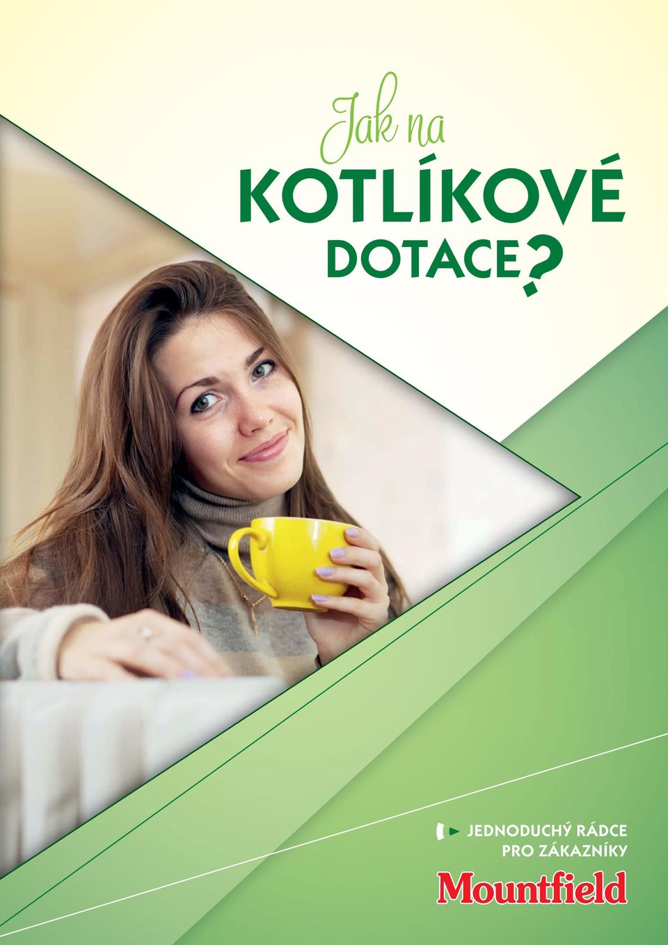 Jak na KOTLÍKOVÉ DOTACE? JEDNODUCHÝ RÁDCE PRO ZÁKAZNÍKY - PDF Free Download