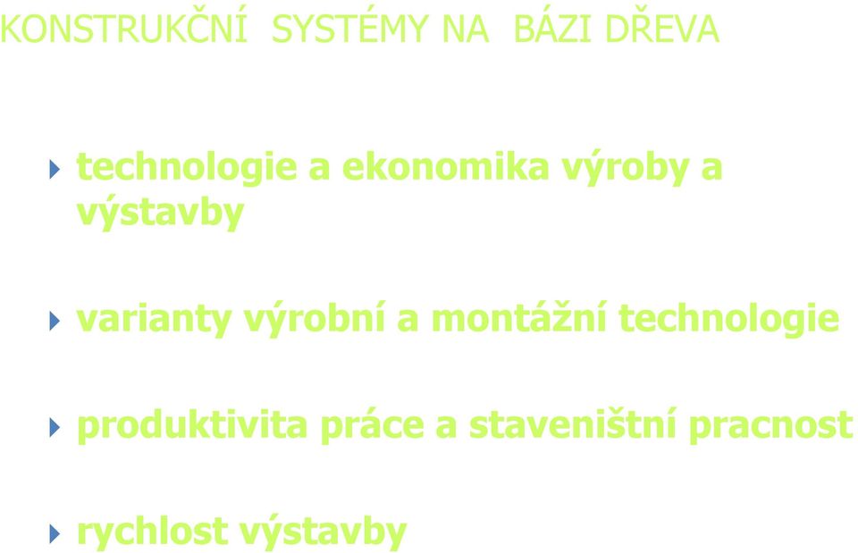 montážní technologie produktivita