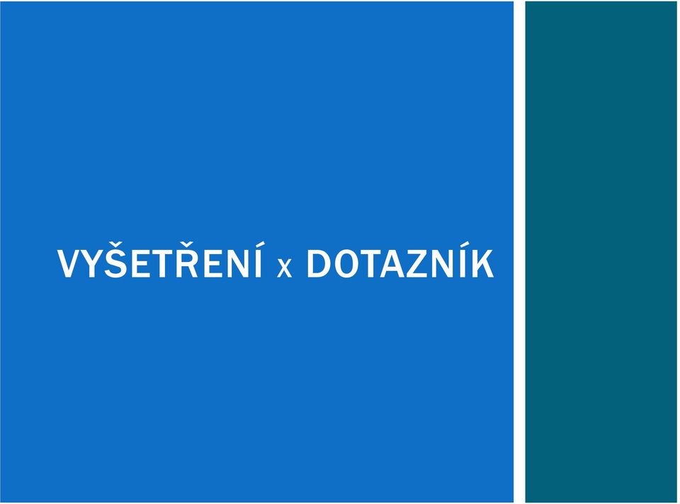 DOTAZNÍK