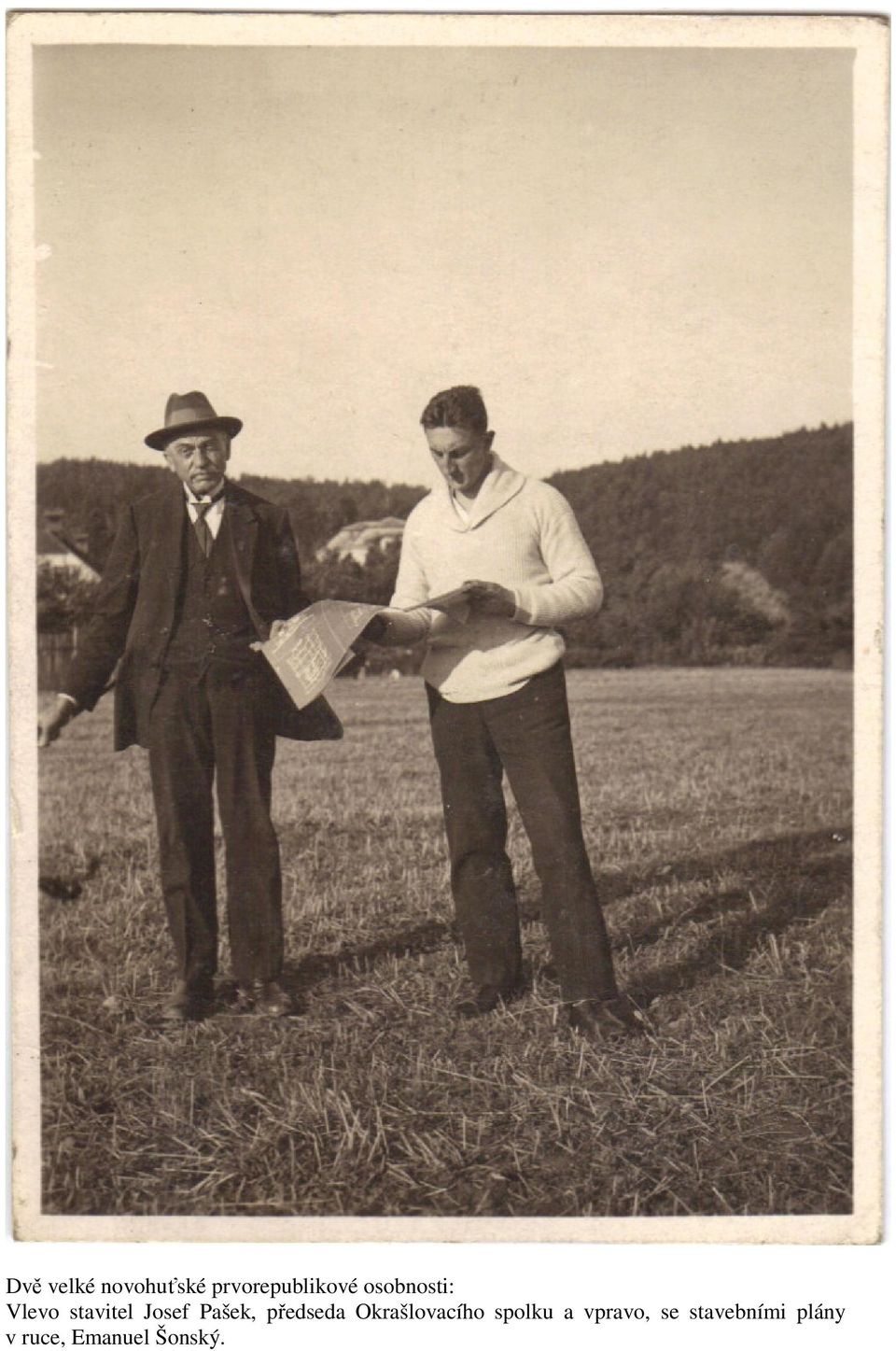předseda Okrašlovacího spolku a vpravo,