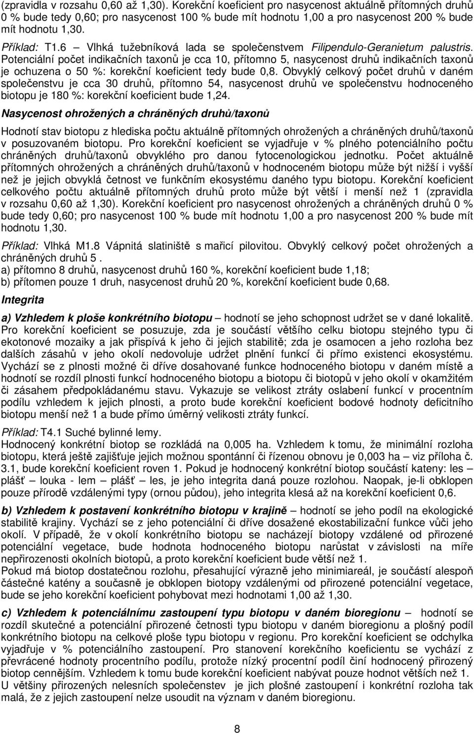 6 Vlhká tužebníková lada se společenstvem Filipendulo-Geranietum palustris.