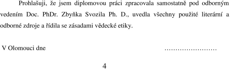 Zbyňka Svozila Ph. D.