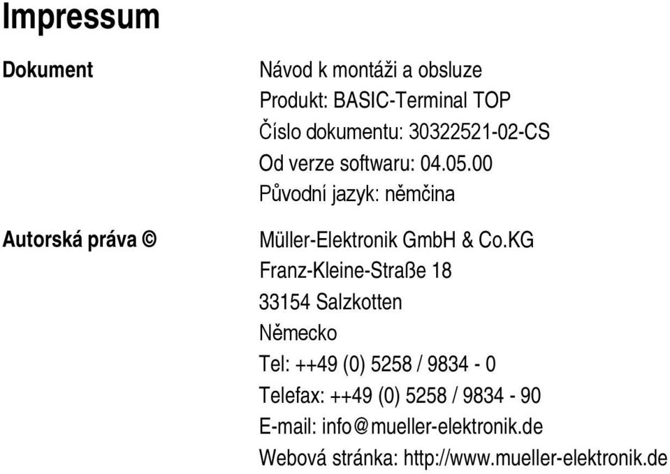 00 Původní jazyk: němčina Müller-Elektronik GmbH & Co.