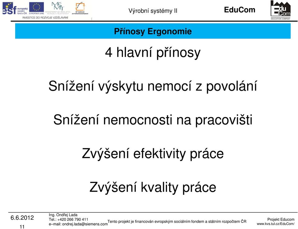 Snížení nemocnosti na pracovišti