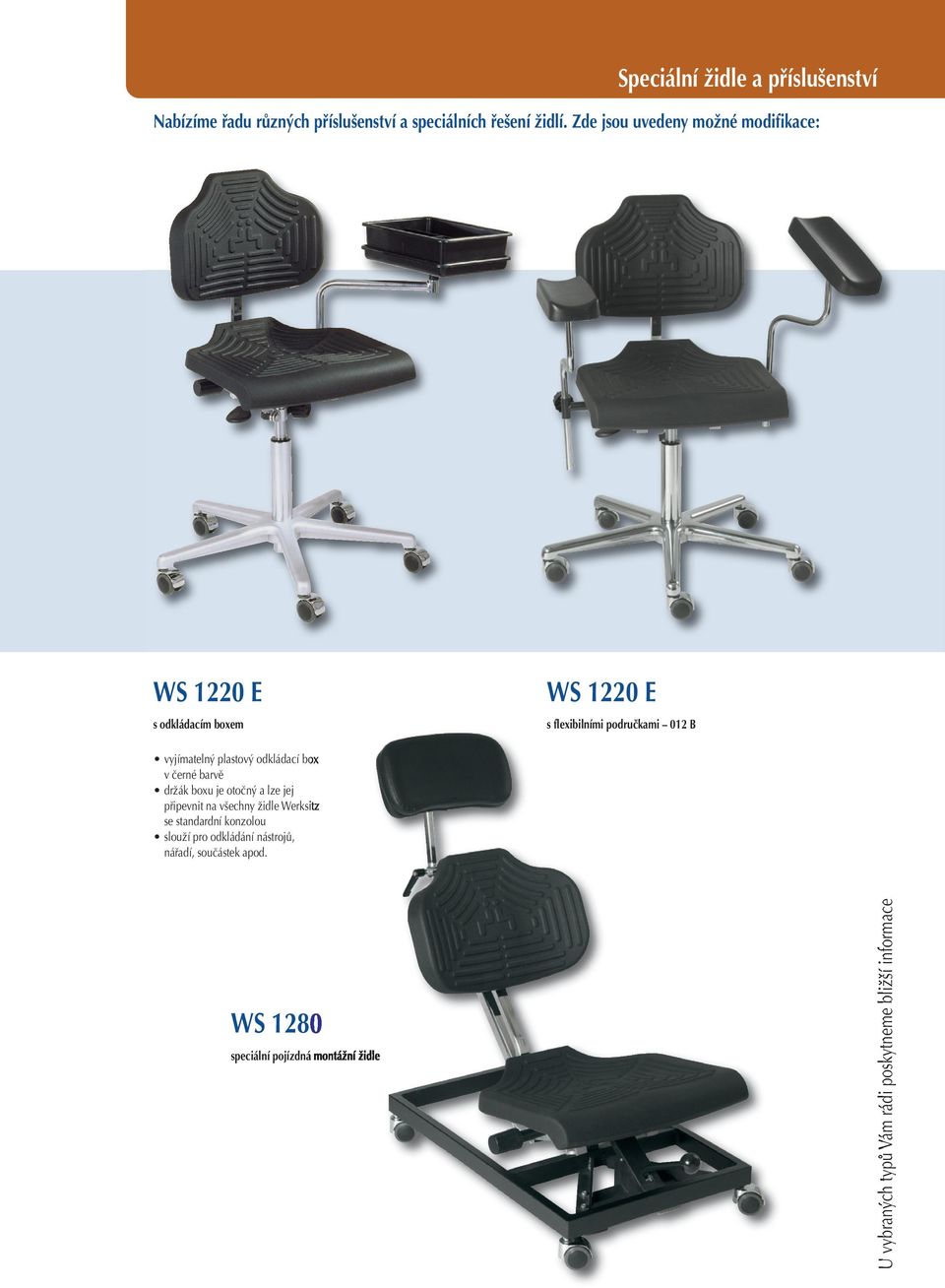 plastový odkládací box v černé barvě držák boxu je otočný a lze jej připevnit na všechny židle Werksitz se standardní