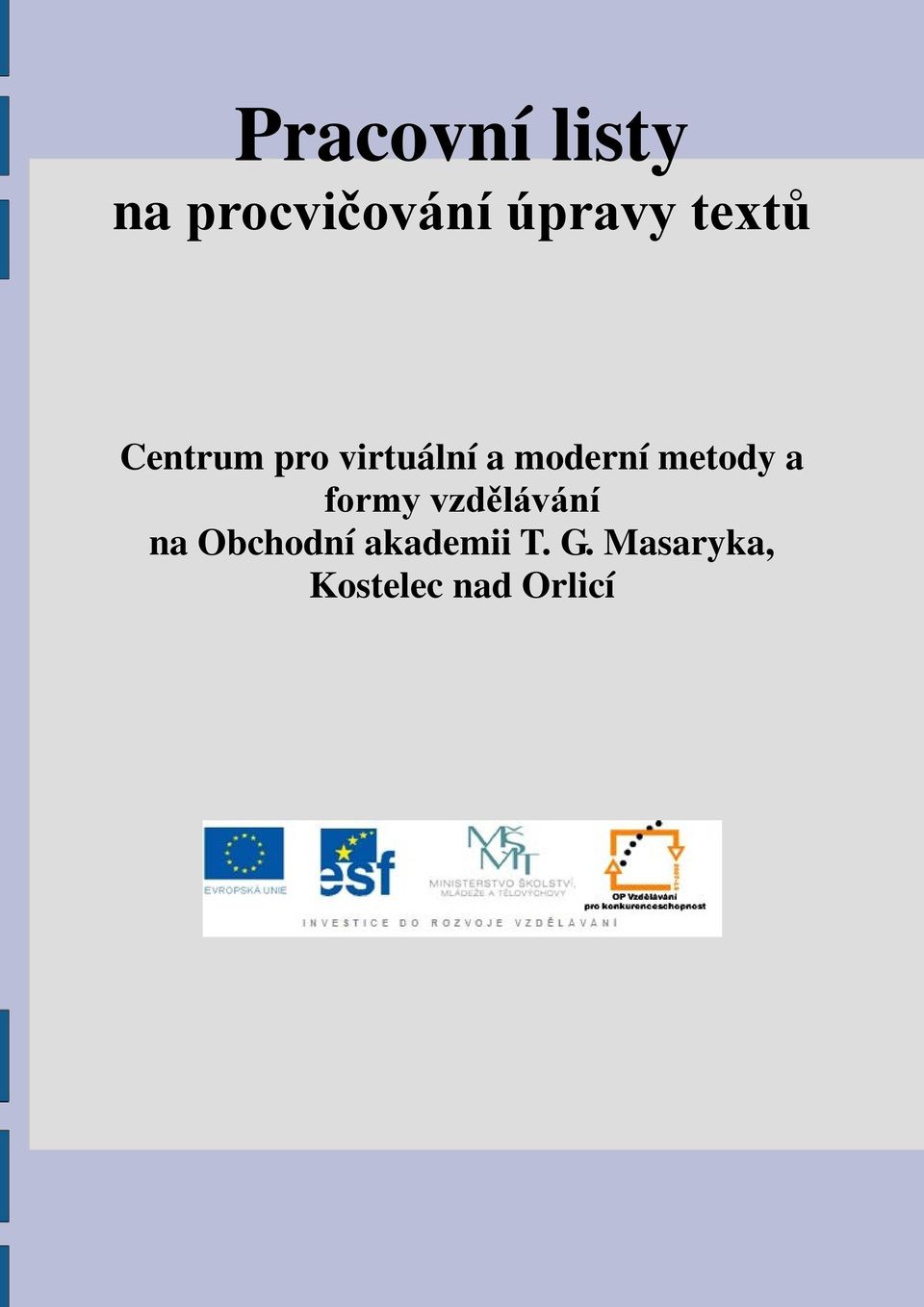 metody a formy vzdělávání na Obchodní