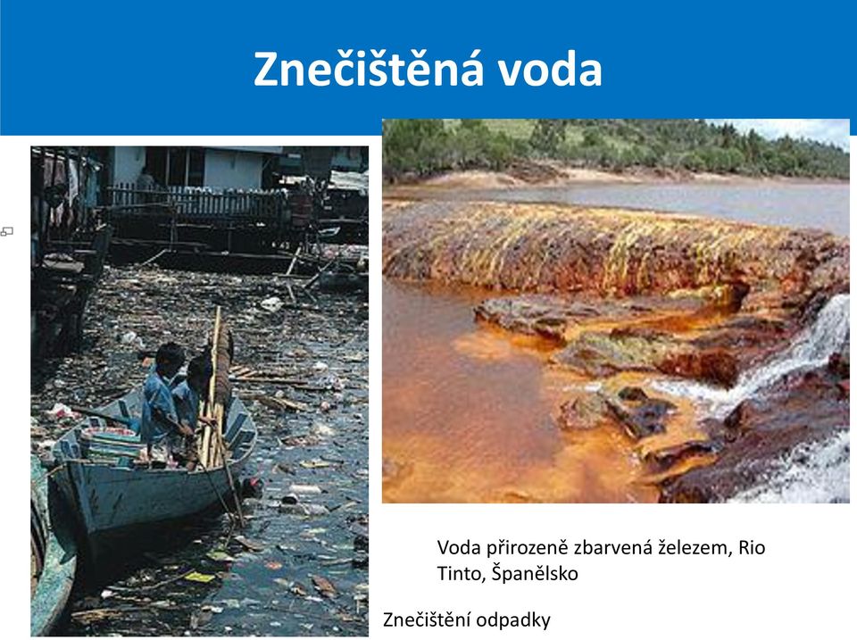 železem, Rio Tinto,