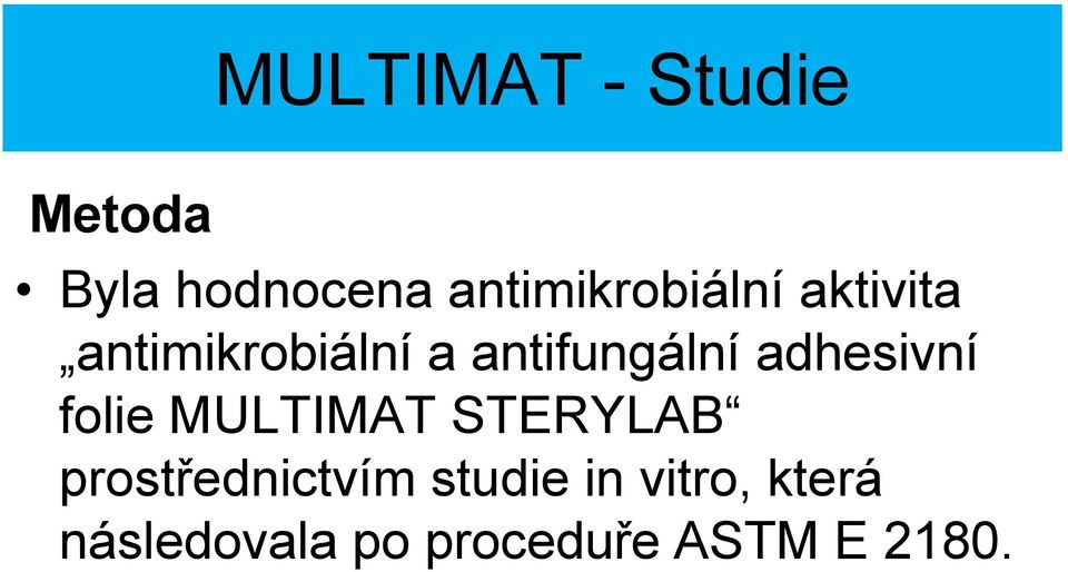 antifungální adhesivní folie MULTIMAT STERYLAB