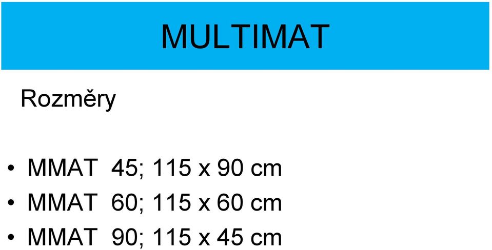 cm MMAT 60; 115 x