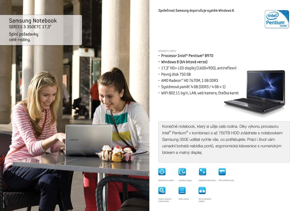 802.11 bg/n, LAN, web kamera, čtečka karet Konečně notebook, který si užije celá rodina.