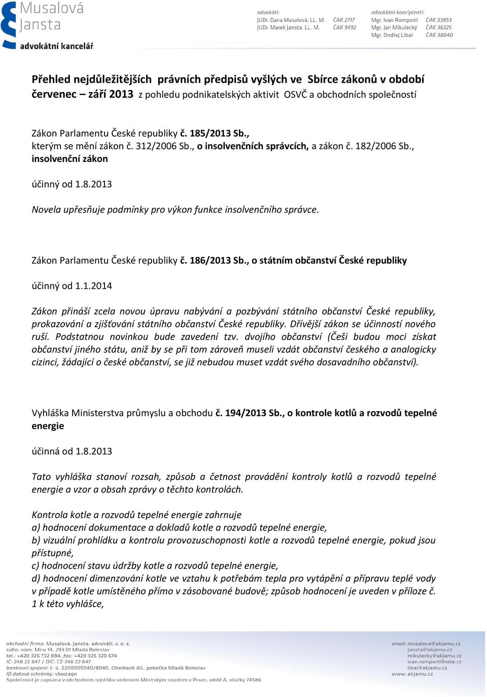 Zákon Parlamentu České republiky č. 186/2013 Sb.