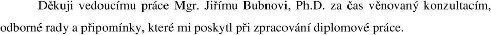 za čas věnovaný konzultacím, odborné