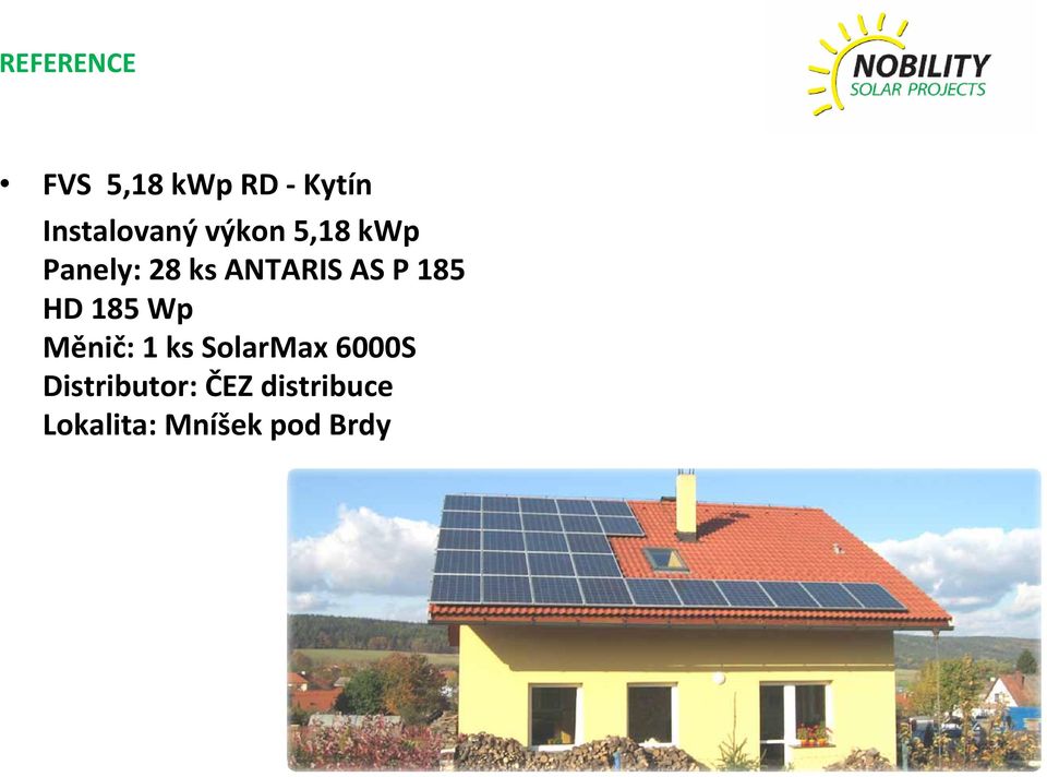 185 Wp Měnič: 1 ks SolarMax 6000S