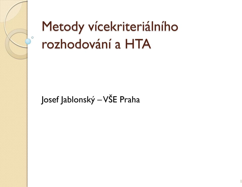 rozhodování a HTA