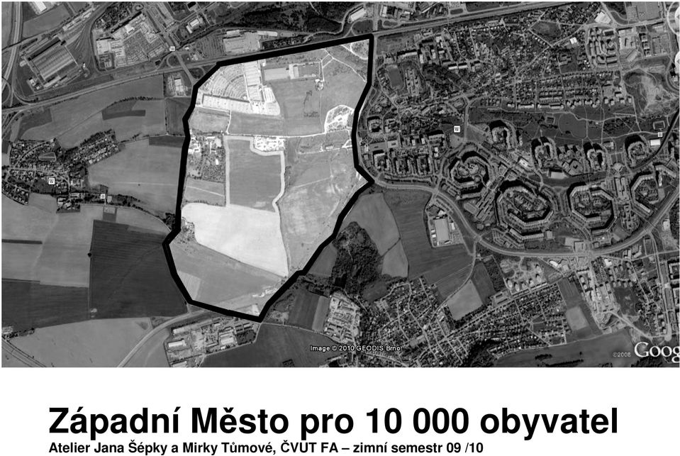 Západní Město pro obyvatel Atelier Jana Šépky a Mirky Tůmové, ČVUT FA zimní  semestr 09 /10 - PDF Free Download