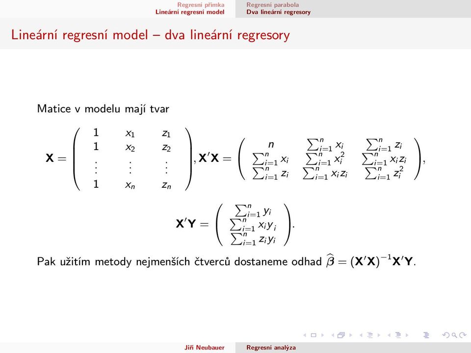 .. 1 x n z n, X X = X Y = n xi n zi n n n xi x i 2 n xizi n