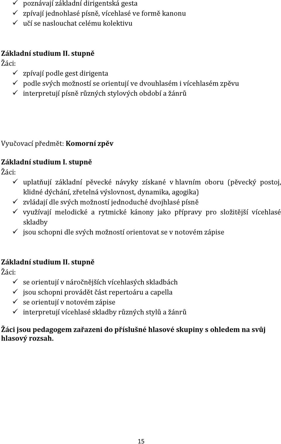 Základní studium I.