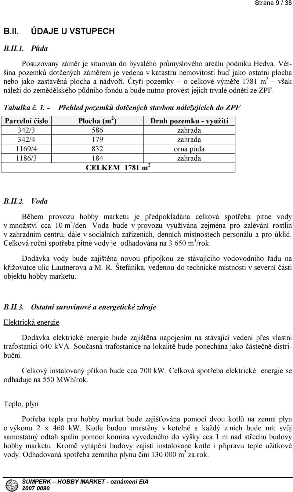 Čtyři pozemky o celkové výměře 17