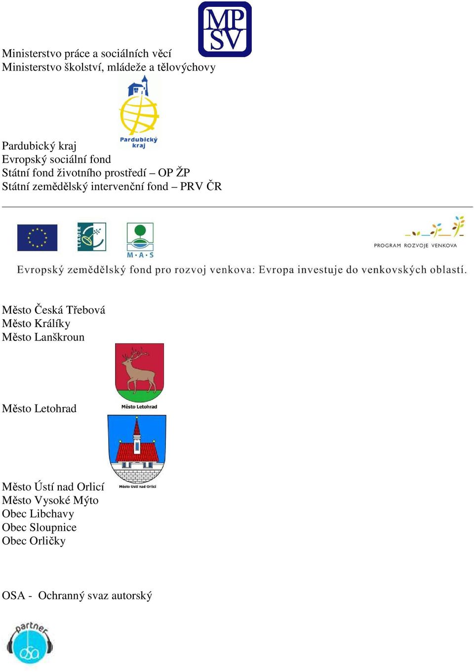 intervenční fond PRV ČR Město Česká Třebová Město Králíky Město Lanškroun Město Letohrad