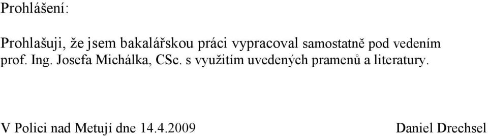 Josefa Michálka, CSc.