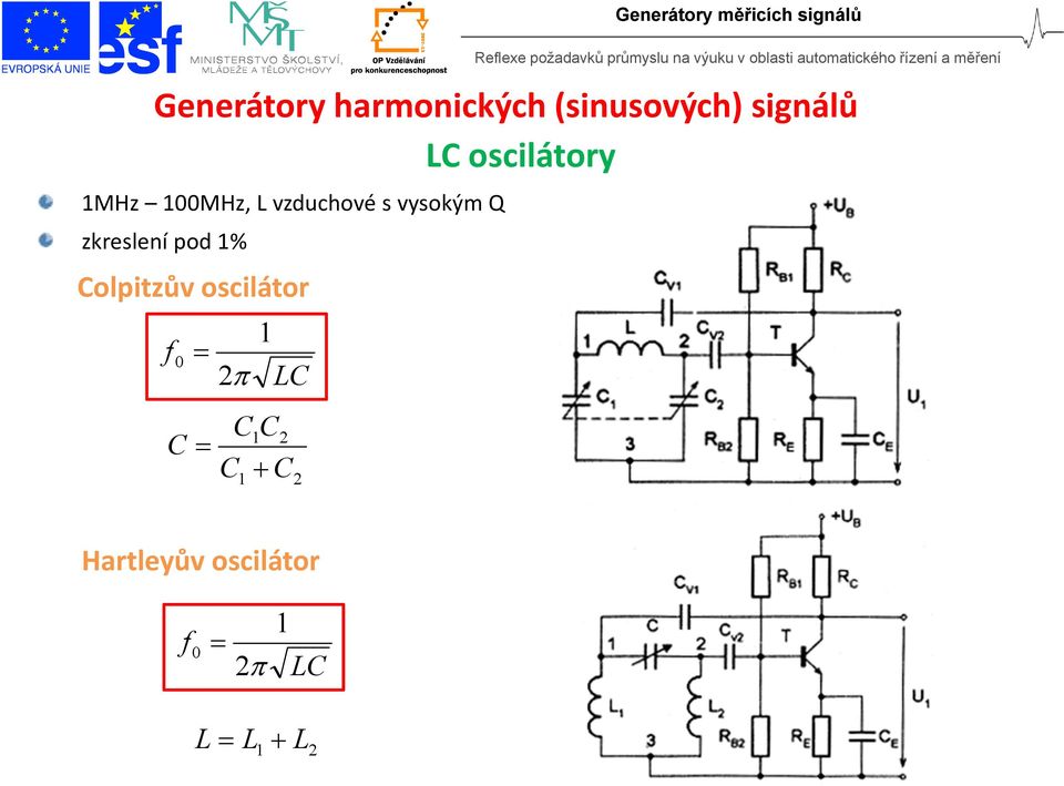 pod % Colpitzův ocilátor 0 C 2 LC CC 2 C C 2