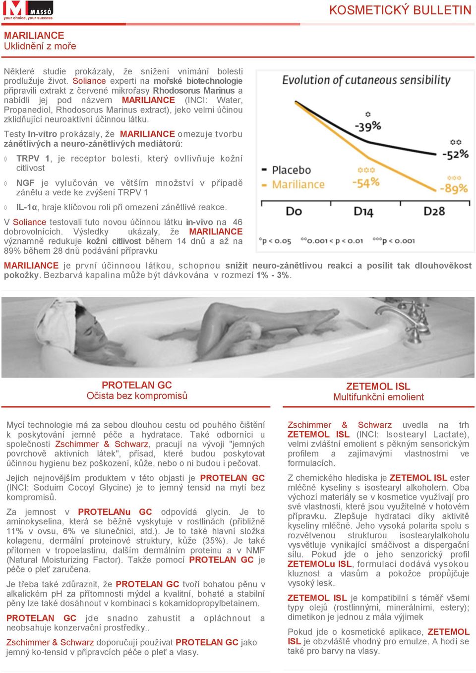 velmi účinou zklidňující neuroaktivní účinnou látku.