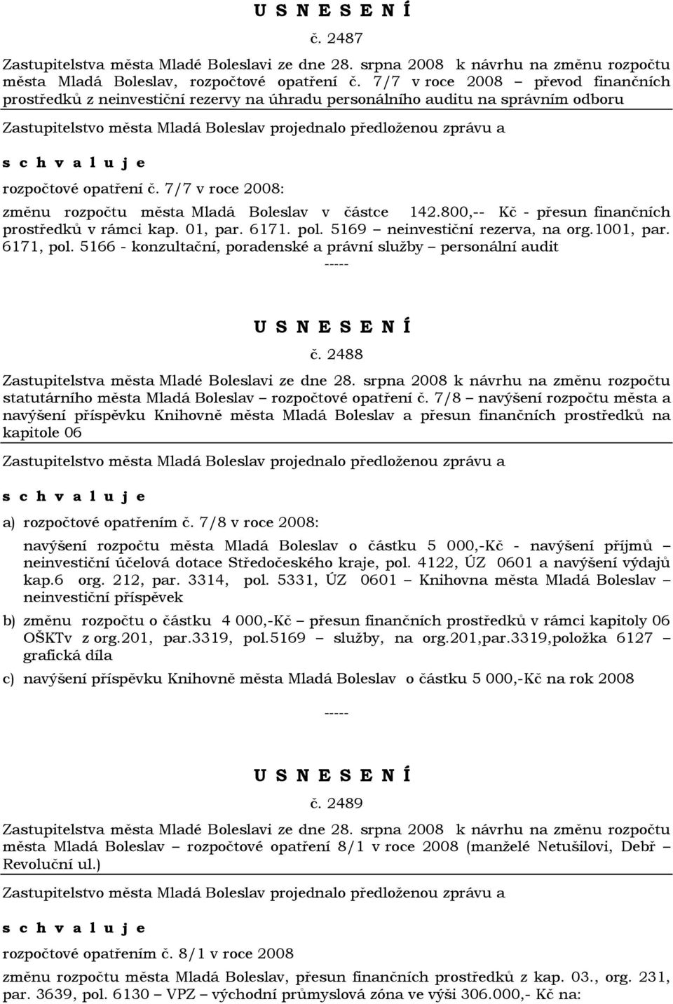 5166 - konzultační, poradenské a právní služby personální audit č. 2488 statutárního města Mladá Boleslav rozpočtové opatření č.