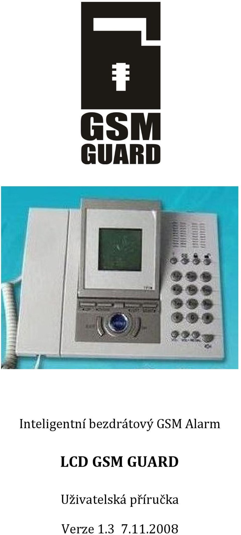 LCD GSM GUARD