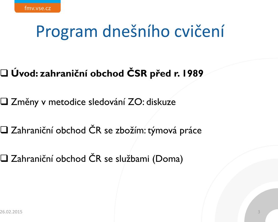 1989 q Změny v metodice sledování ZO: diskuze q