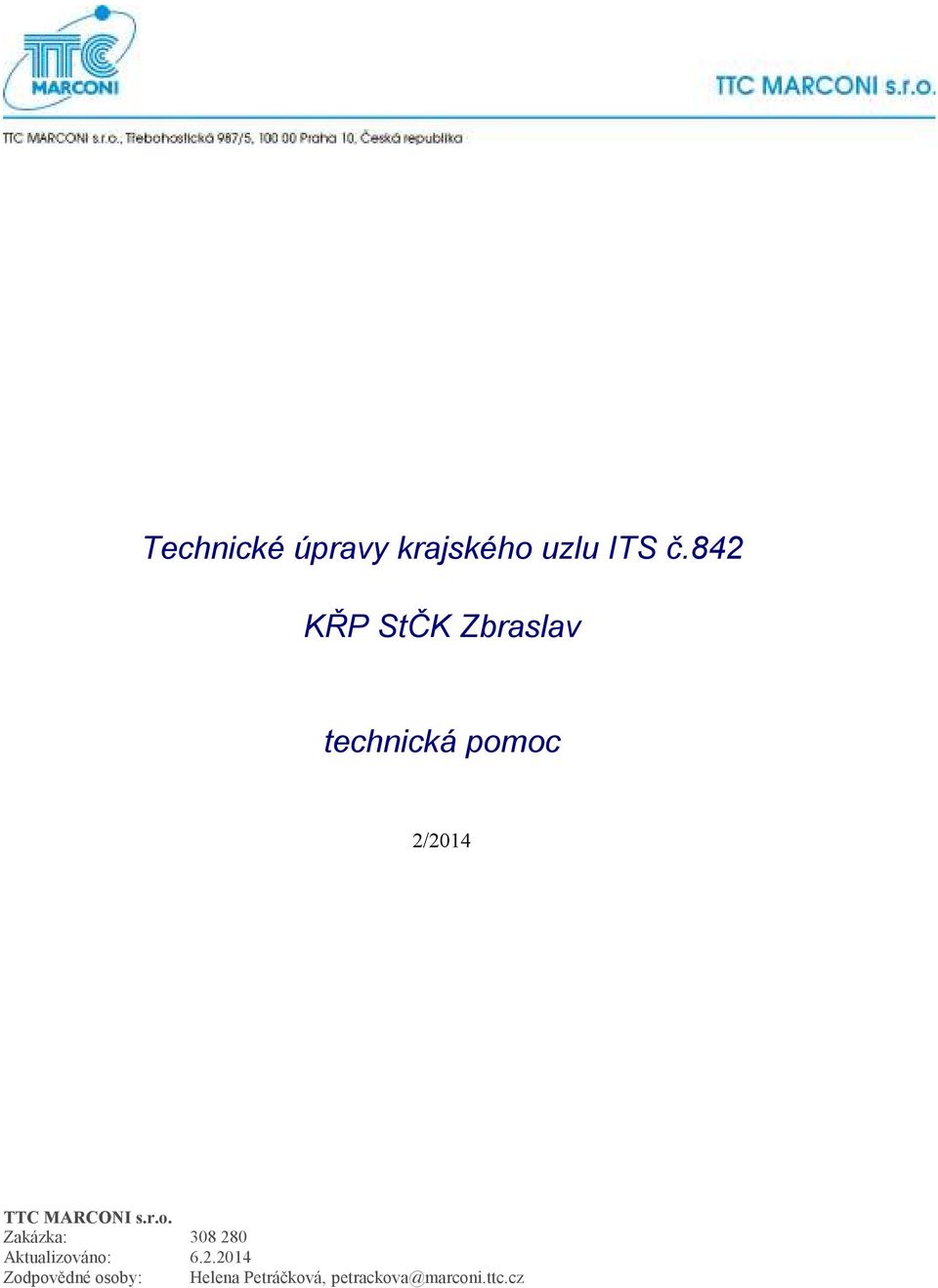 MARCONI s.r.o. Zakázka: 308 28