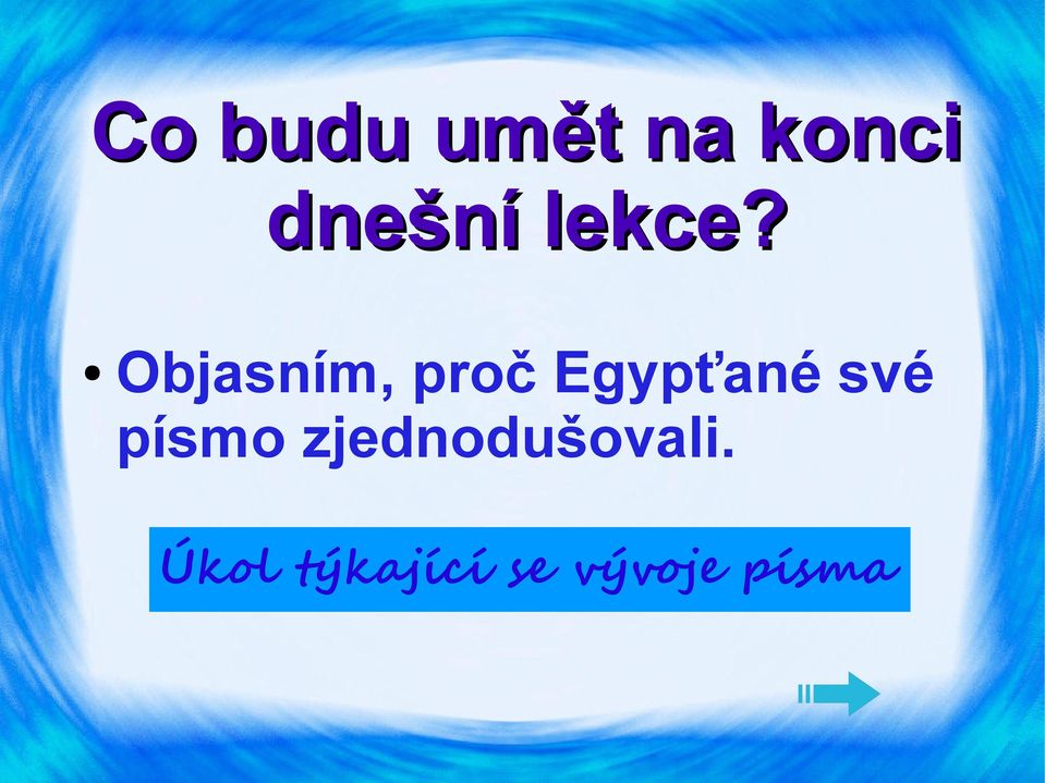 Objasním, proč Egypťané své