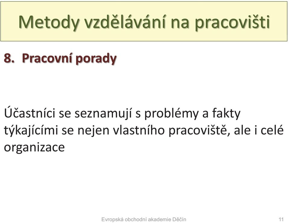 problémy a fakty týkajícími se nejen vlastního