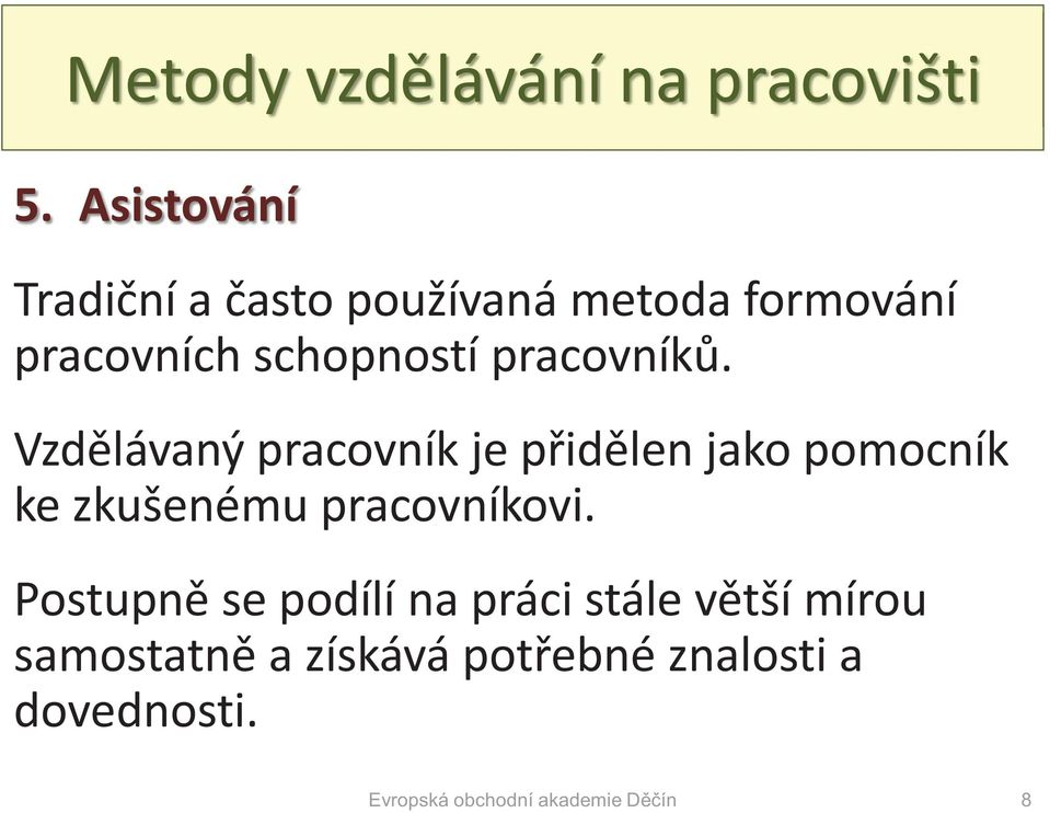 pracovníků.