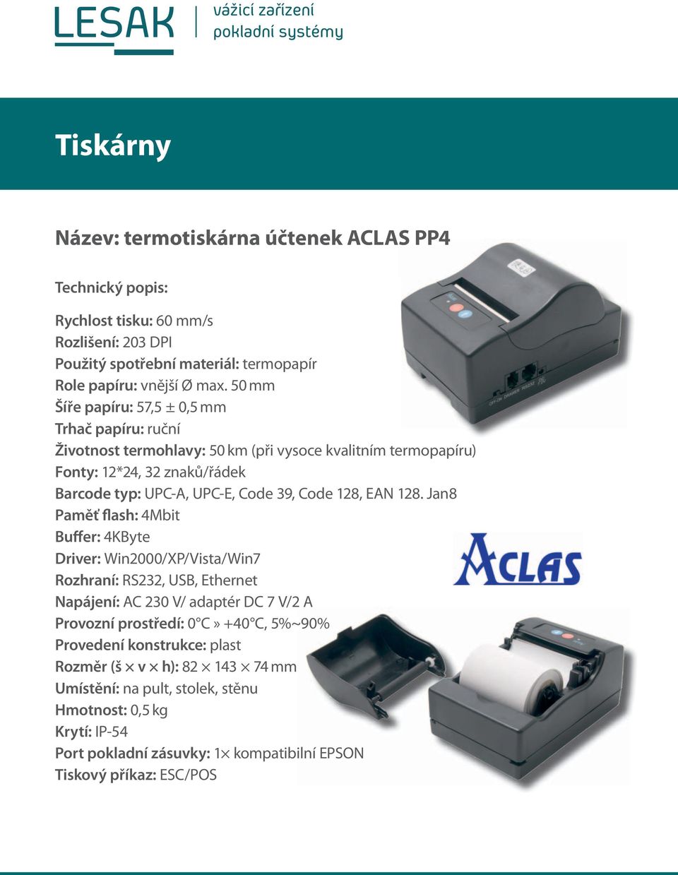 Code 39, Code 128, EAN 128.