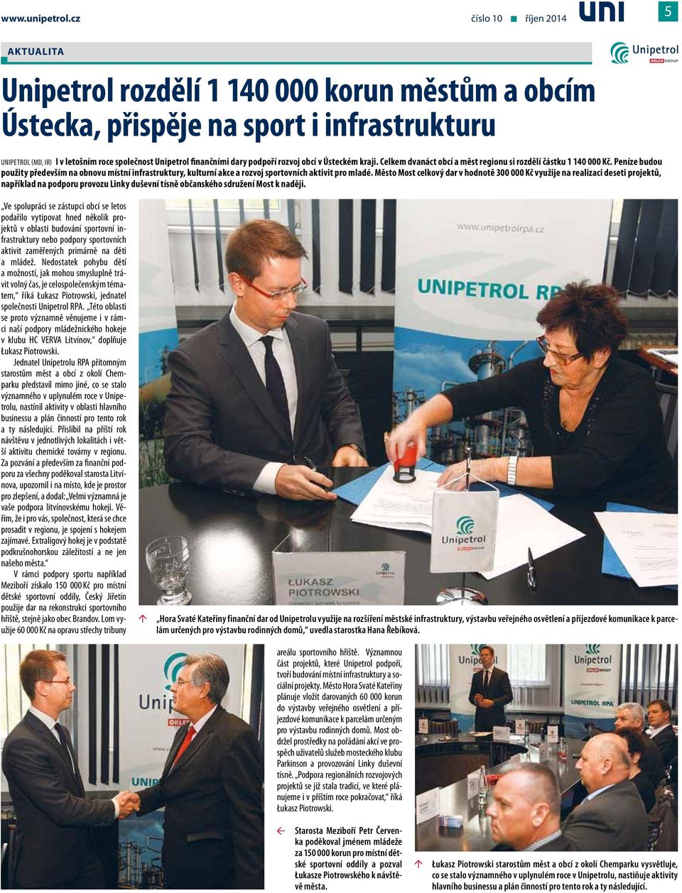 dary podpoří rozvoj obcí v Ústeckém kraji. Celkem dvanáct obcí a měst regionu si rozdělí částku 1 140 000 Kč.