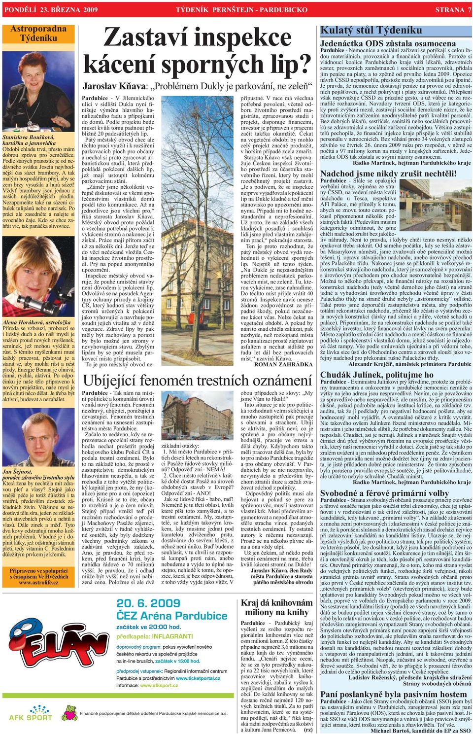 Vždyť brambory jsou jednou z našich nejdůležitějších plodin. Nezapomeňte také na sázení cibulek tulipánů nebo narcisek. Po práci ale zasedněte a nalejte si ovocného čaje.
