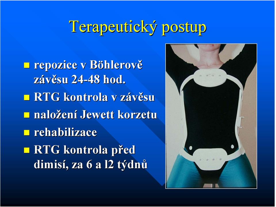 RTG kontrola v závěsuz naložen ení Jewett