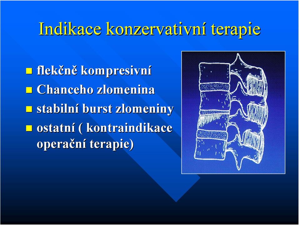 zlomenina stabilní burst zlomeniny