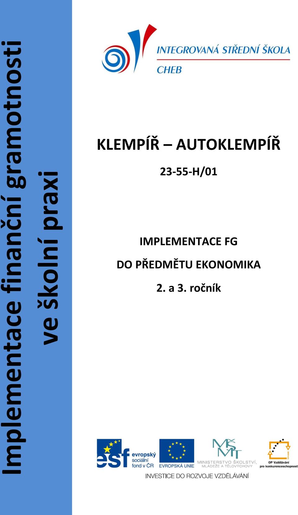 23-55-H/01 IMPLEMENTACE FG DO