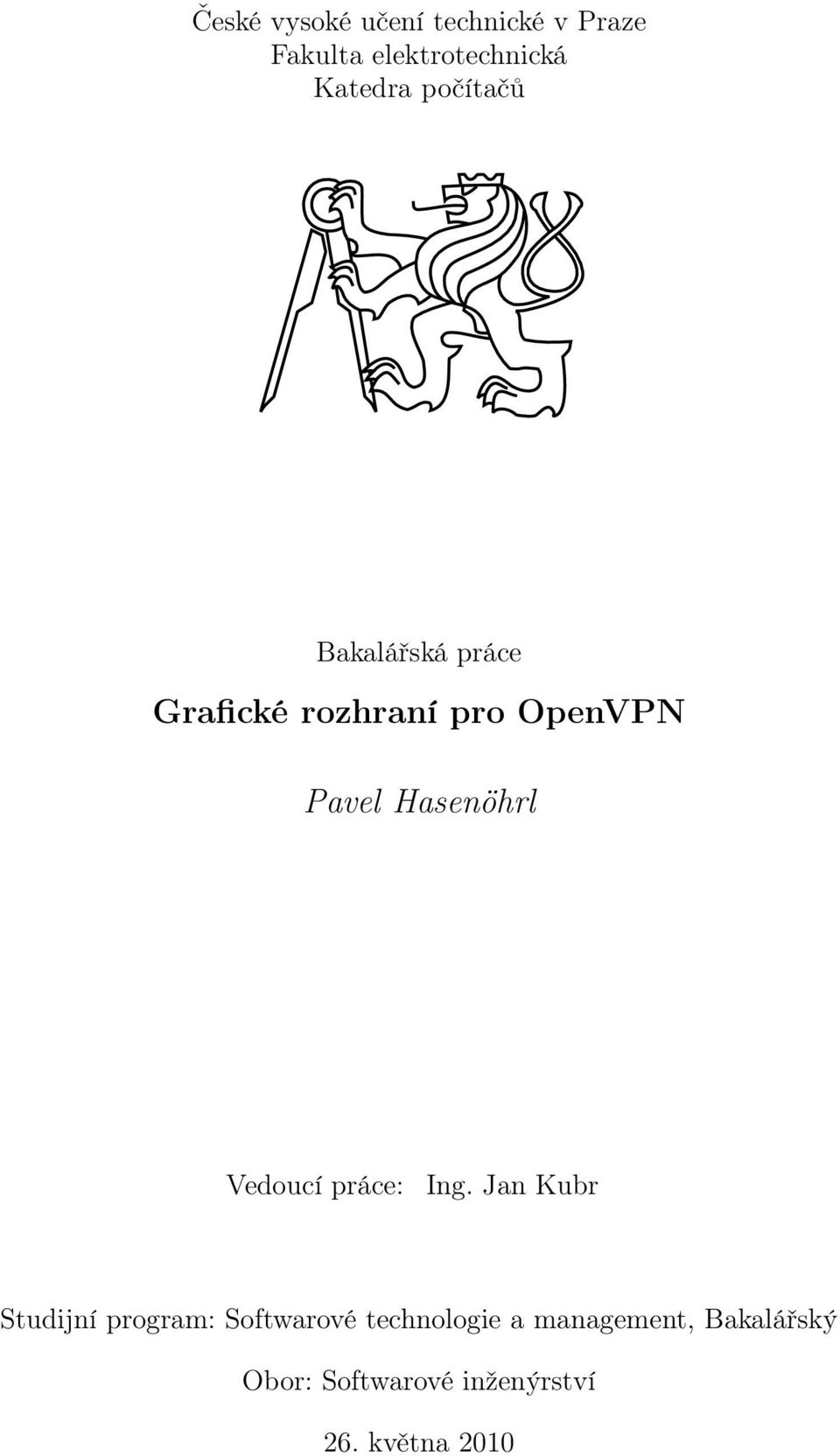 Hasenöhrl Vedoucí práce: Ing.
